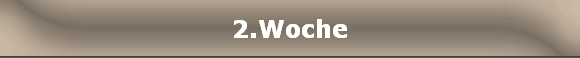 2.Woche
